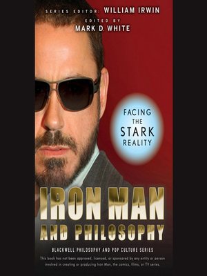 cover image of Iron Man and Philosophy--Facing the Stark Reality